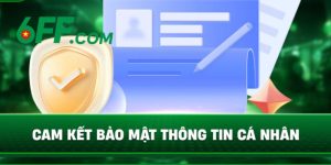 chính sách bảo mật 6FF